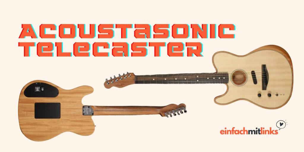 Der Guide zu Fenders Linkshäner Gitarren: Fender Acoustasonic Telecaster LH.